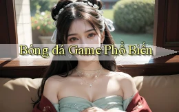 Bóng đá Game phổ biến