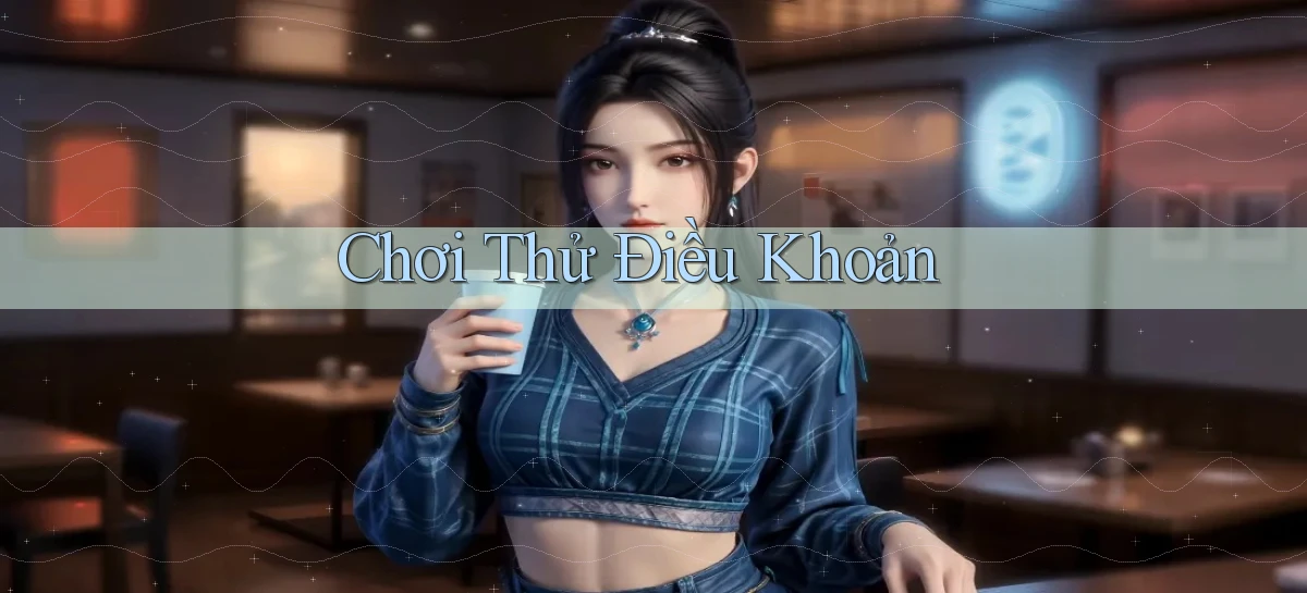 Chơi thử Điều khoản
