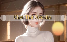 Chơi thử Xóc đĩa