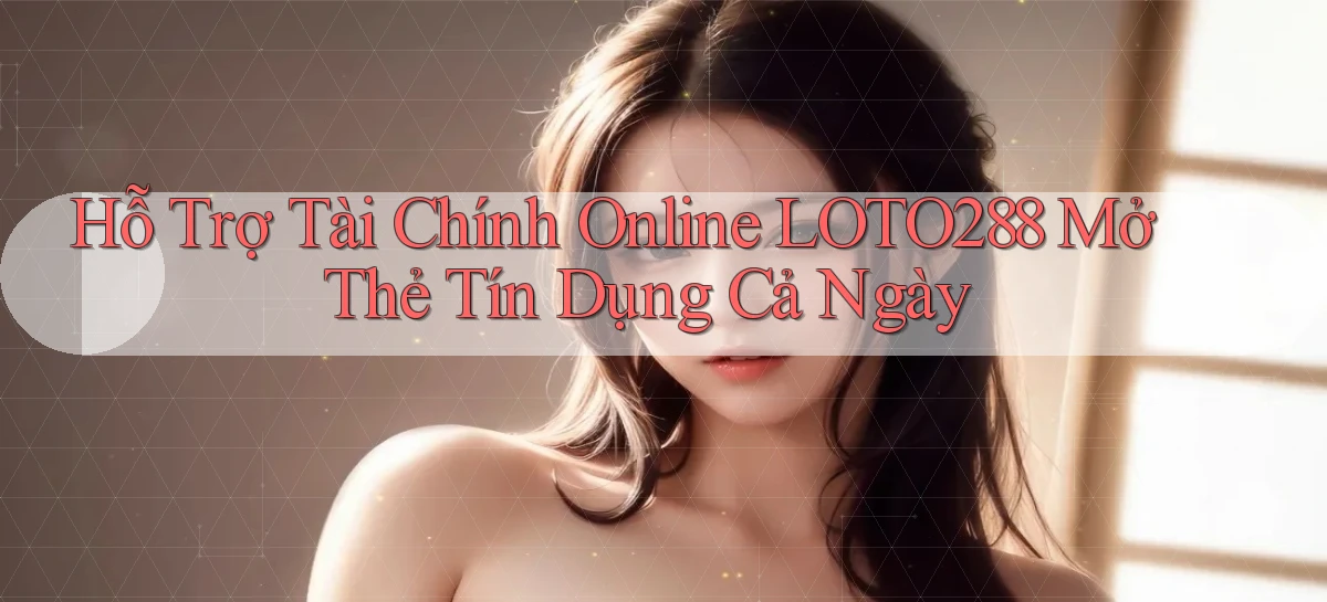 loto288   Ứng Dụng Game   Cập Nhật Tải Xuống