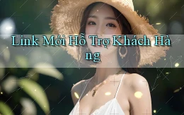 link mới Hỗ trợ khách hàng