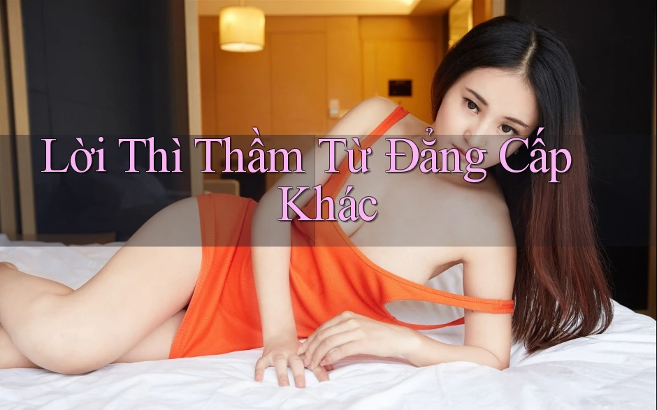 Lời Thì Thầm Từ Đẳng Cấp Khác