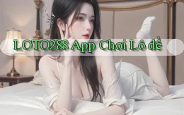 loto288 app chơi lô đề