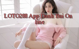 loto288 app danh bai online