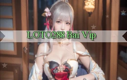 loto288 bài vip