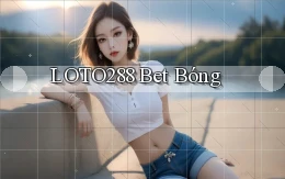 loto288 bet bóng