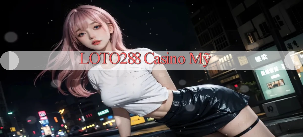 loto288   Ứng Dụng Game   Cập Nhật Tải Xuống