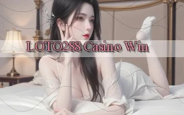 loto288 casino win