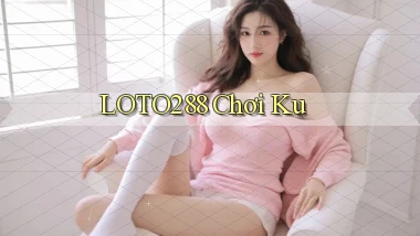 loto288 chơi ku