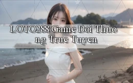 loto288 game doi thuong truc tuyen