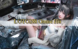 loto288  game hũ