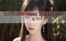loto288 game thẻ bài ios