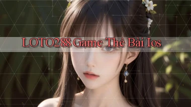 loto288 game thẻ bài ios