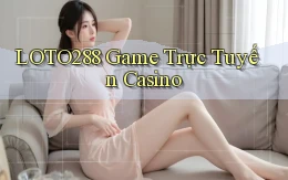 loto288 game trực tuyến casino