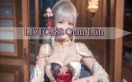 loto288 gian lận