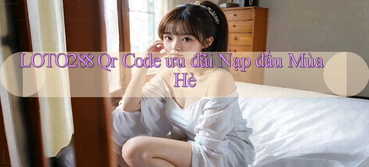 loto288   Ứng Dụng Game   Cập Nhật Tải Xuống