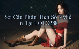 soi cầu phân tích số 3 miền tại loto288