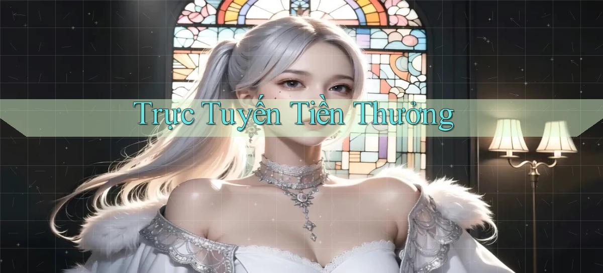 Trực tuyến Tiền thưởng