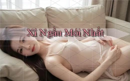 Xí ngầu Mới nhất